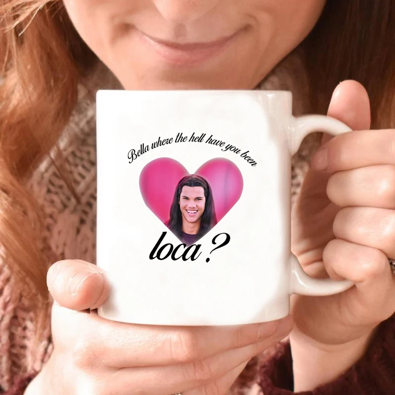 Bella Where The Hell Have You Been Loca Coffe Mug Twilight Coffe Cup Funny Bellas Twilights Sagas Mug Jacobs Twilightt Mugs
Bella Where The Hell Have You Been Loca Coffe Mug Twilight Coffe Cup Funny Bellas Twilights Sagas Mug Jacobs Twilightt Mugs