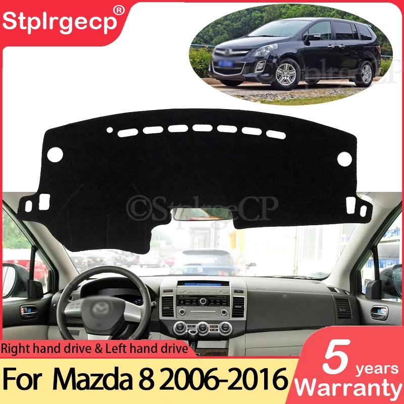 for Mazda 8 MPV 2006~2016 LY Anti-Slip Mat Dashboard Cover Pad Sunshade Dashmat Protect Carpet Accessories 2007 2008 2009 2014
for Mazda 8 MPV 2006~2016 LY Anti-Slip Mat Dashboard Cover Pad Sunshade Dashmat Protect Carpet Accessories 2007 2008 2009 2014