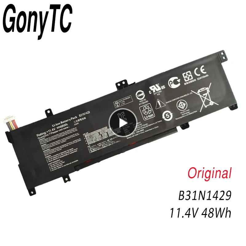 GONYTC Original B31N1429 Laptop Battery For ASUS A501L A501LX A501LB5200 K501U K501UX K501UB K501LB K501LX 11.4V 48WH 4240MAH
GONYTC Original B31N1429 Laptop Battery For ASUS A501L A501LX A501LB5200 K501U K501UX K501UB K501LB K501LX 11.4V 48WH 4240MAH