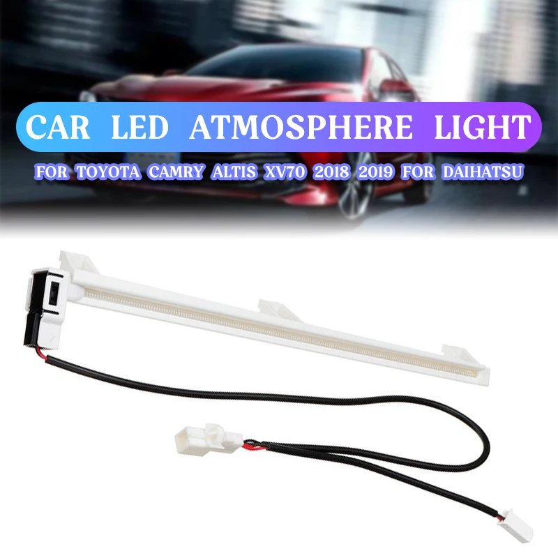 Car Interior Led Atmosphere Decorative Lamp Light For Toyota Camry Altis XV70 2018 2019 For White Plastic Ice blue 12V LED Chips
Car Interior Led Atmosphere Decorative Lamp Light For Toyota Camry Altis XV70 2018 2019 For White Plastic Ice blue 12V LED Chips