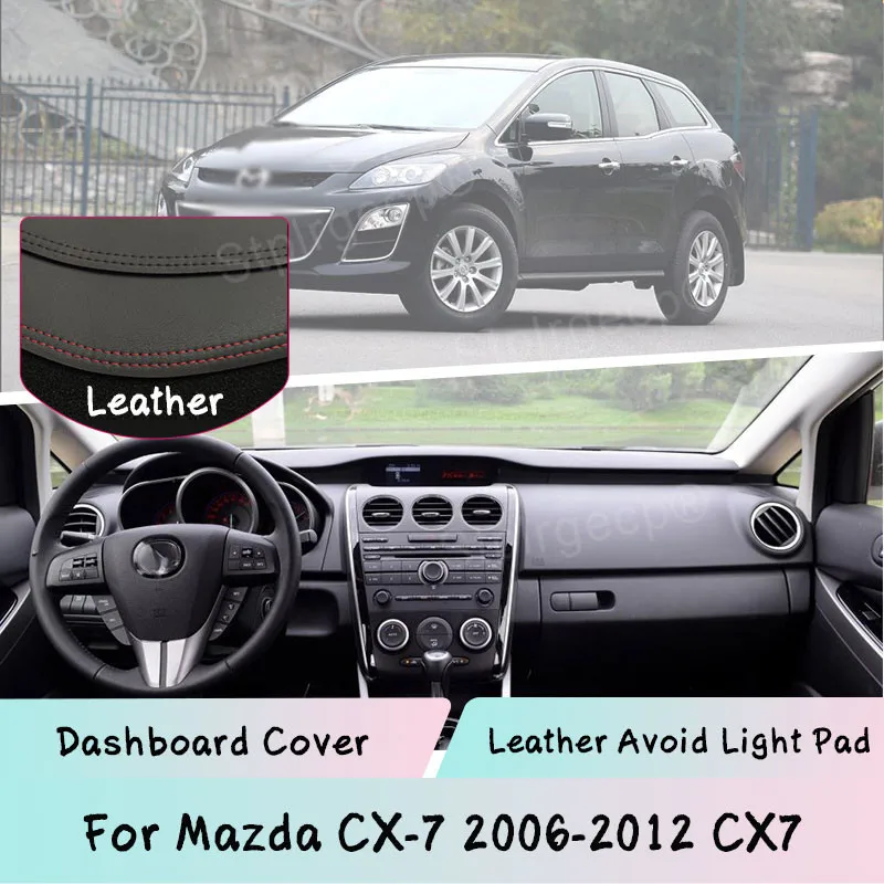 For Mazda CX-7 2006-2012 Leather Dashboard Cover Mat Light-proof pad Sunshade Dashmat Protect panel Car Accessories Auto Parts
For Mazda CX-7 2006-2012 Leather Dashboard Cover Mat Light-proof pad Sunshade Dashmat Protect panel Car Accessories Auto Parts