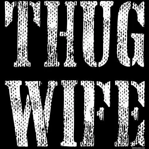 Fashion Cool Men T shirt Thug Wife Shirt for Women - Cute Graphic Tees for Women Women Funny print tshirt
Fashion Cool Men T shirt Thug Wife Shirt for Women - Cute Graphic Tees for Women Women Funny print tshirt