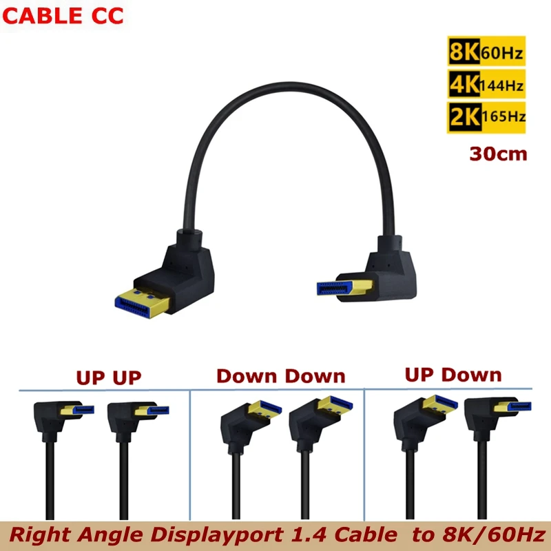 

0.3m 90°Angled UP Down Displayport 1.4 Cable 8K@60HZ DP Ultra HD Video Adapters for TVs, LCD Monitors, and Projectors
