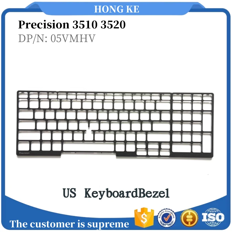 New US keyboard edge plastic keyboard frame truss trim Dell Precision 3510 3520 M3510 M3520 DP/N:05VMHV
New US keyboard edge plastic keyboard frame truss trim Dell Precision 3510 3520 M3510 M3520 DP/N:05VMHV