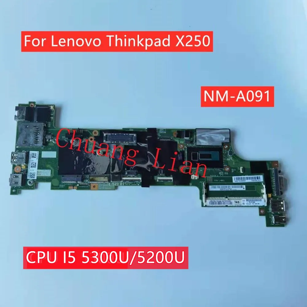 Для Lenovo Thinkpad X250 ноутбук материнская плата NM A091 с процессор i5 5300U/5200U DDR3 100%