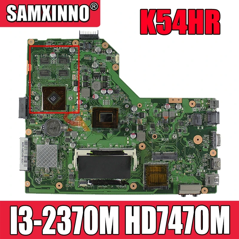 Akemy K54HR Laptop motherboard for ASUS K54HR X54HR X54HY original mainboard I3-2370M HD7470M
Akemy K54HR Laptop motherboard for ASUS K54HR X54HR X54HY original mainboard I3-2370M HD7470M
