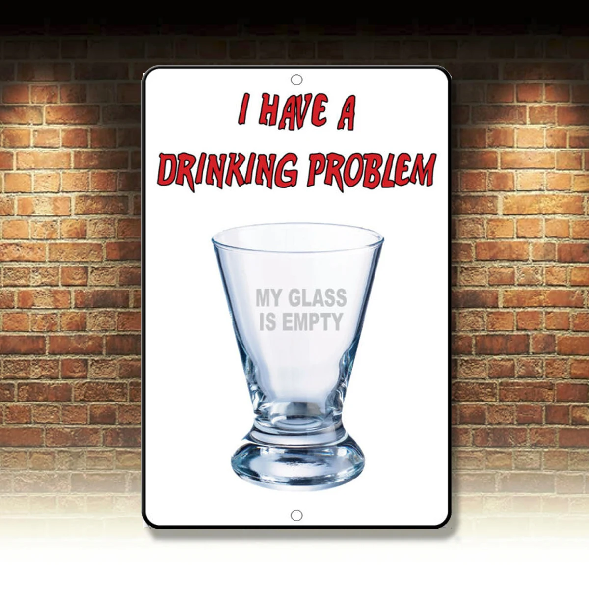 Мой Стакан пустой, Забавный металлический знак 8x12 
Мой Стакан пустой, Забавный металлический знак 8x12