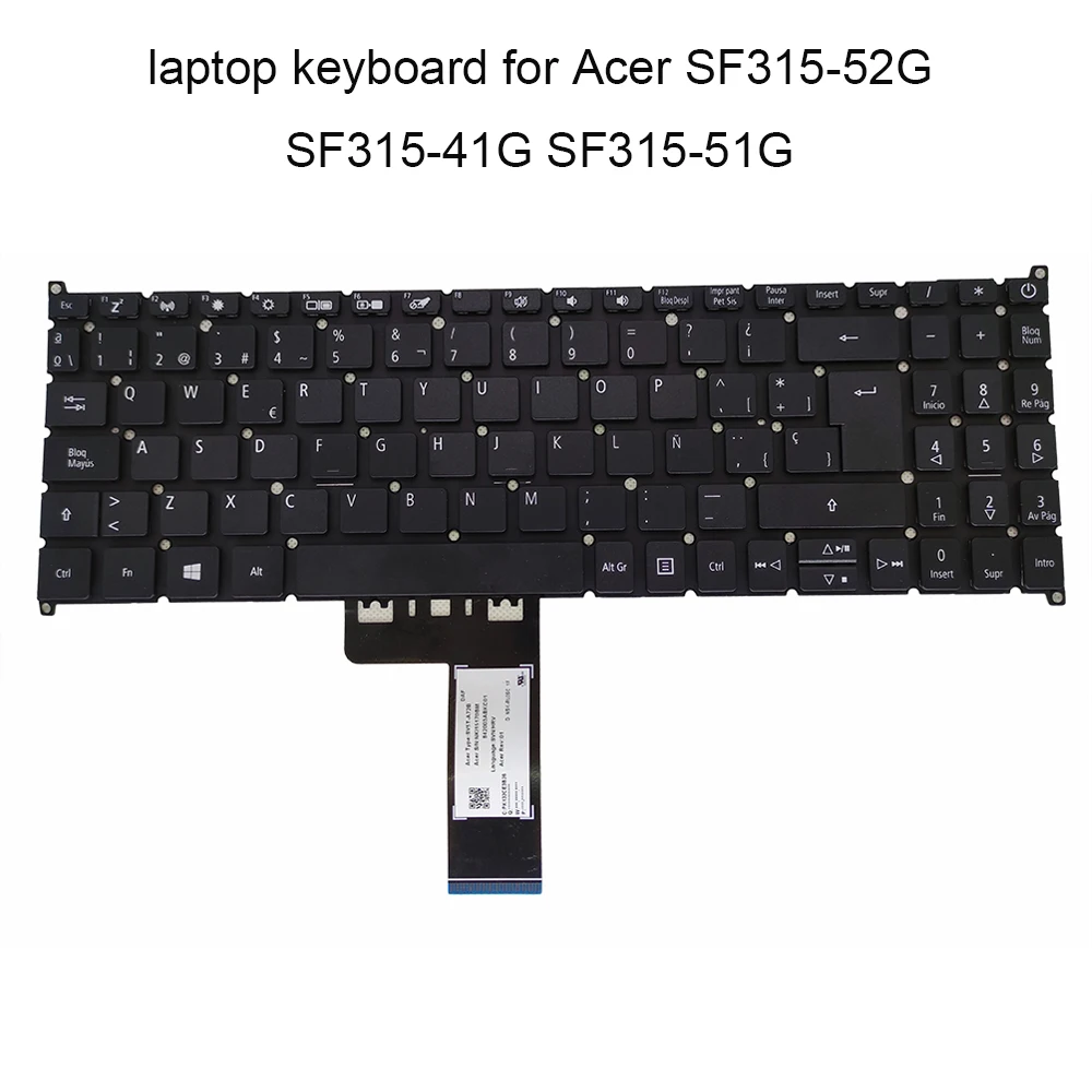 Сменная клавиатура для Acer Swift 3 SF315 52 SF315-51G 54G SP, испанская, черная, без рамки, большая клавиатура enter
Сменная клавиатура для Acer Swift 3 SF315 52 SF315-51G 54G SP, испанская, черная, без рамки, большая клавиатура enter