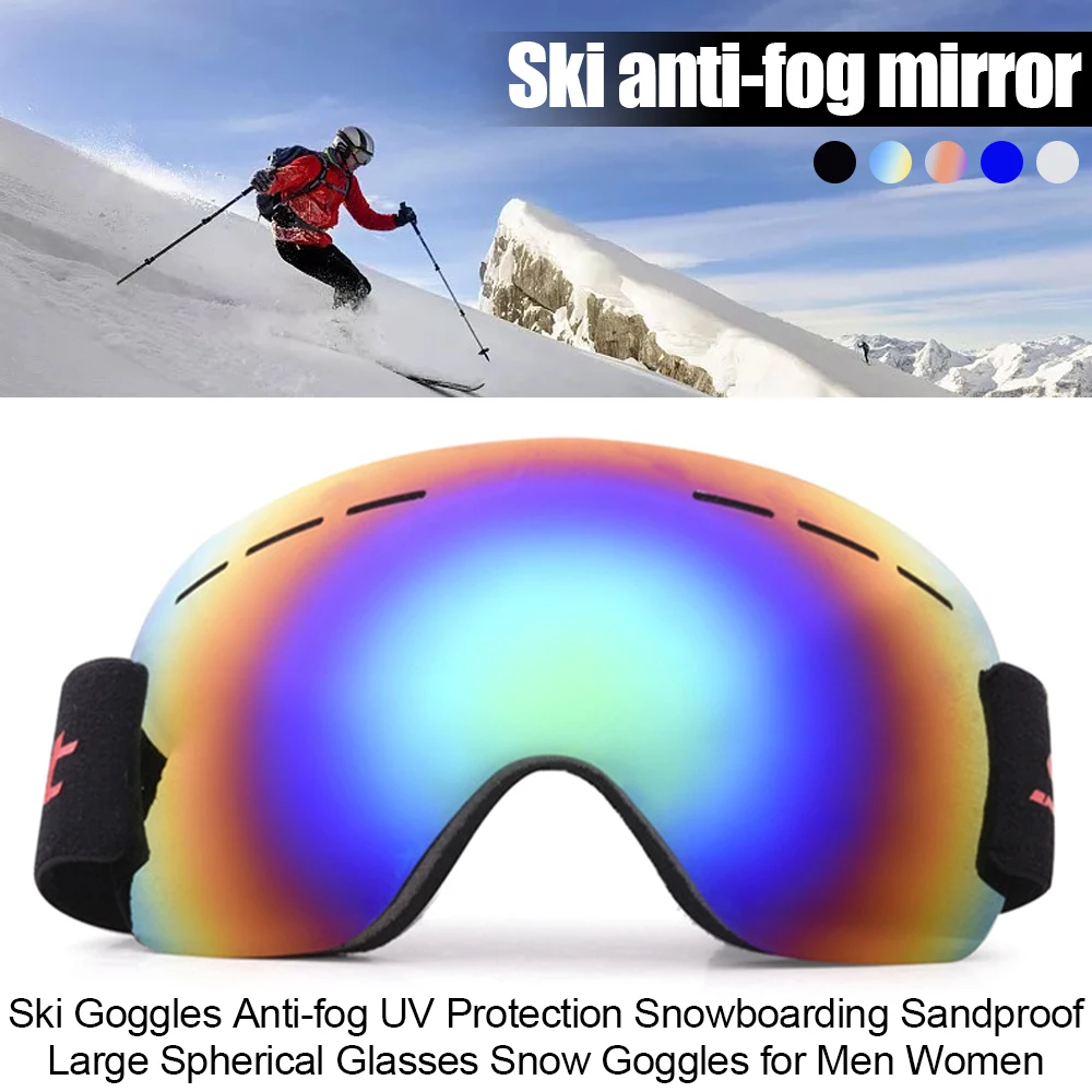 Ski Goggles Anti-fog UV Protection Snowboarding Sandproof Large Spherical Glasses Snow Goggles for Men Women
Ski Goggles Anti-fog UV Protection Snowboarding Sandproof Large Spherical Glasses Snow Goggles for Men Women