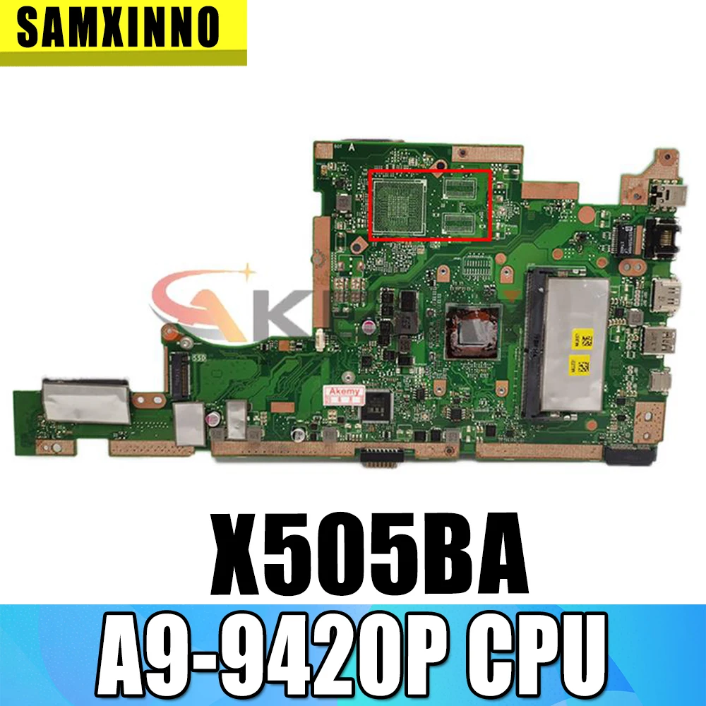 X505BA For ASUS X505BP X505B Laptop Motherboard Tested 100% work original A9-9420P CPU Onboard RAM
X505BA For ASUS X505BP X505B Laptop Motherboard Tested 100% work original A9-9420P CPU Onboard RAM