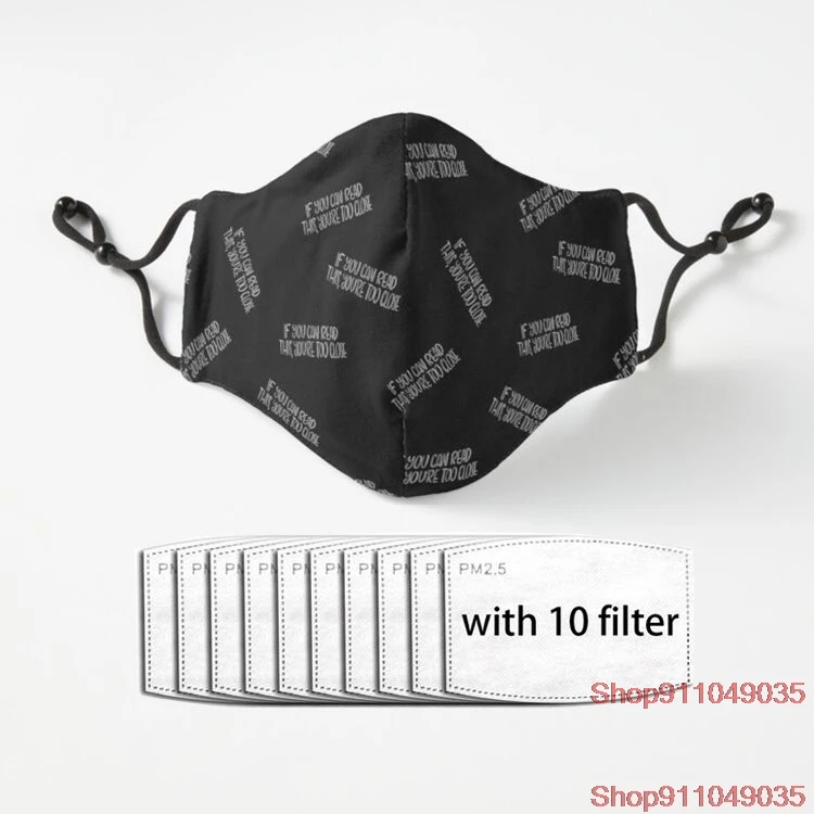 If you can read this you re too close introvert 4 white on black Adult Facial Mask Dust Reusable Polyester Face Mouth Mask
If you can read this you re too close introvert 4 white on black Adult Facial Mask Dust Reusable Polyester Face Mouth Mask