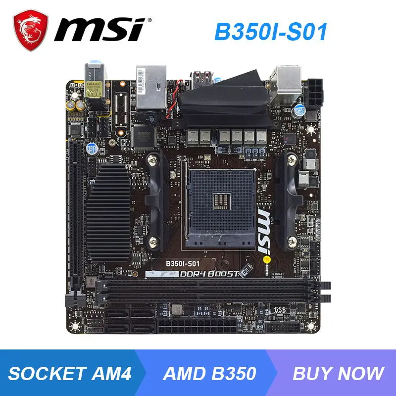 Материнская плата MSI B350I-S01 AM4 Mini ITX материнская DDR4 двухканальная B350 PCI-E 3 0 X16 слот