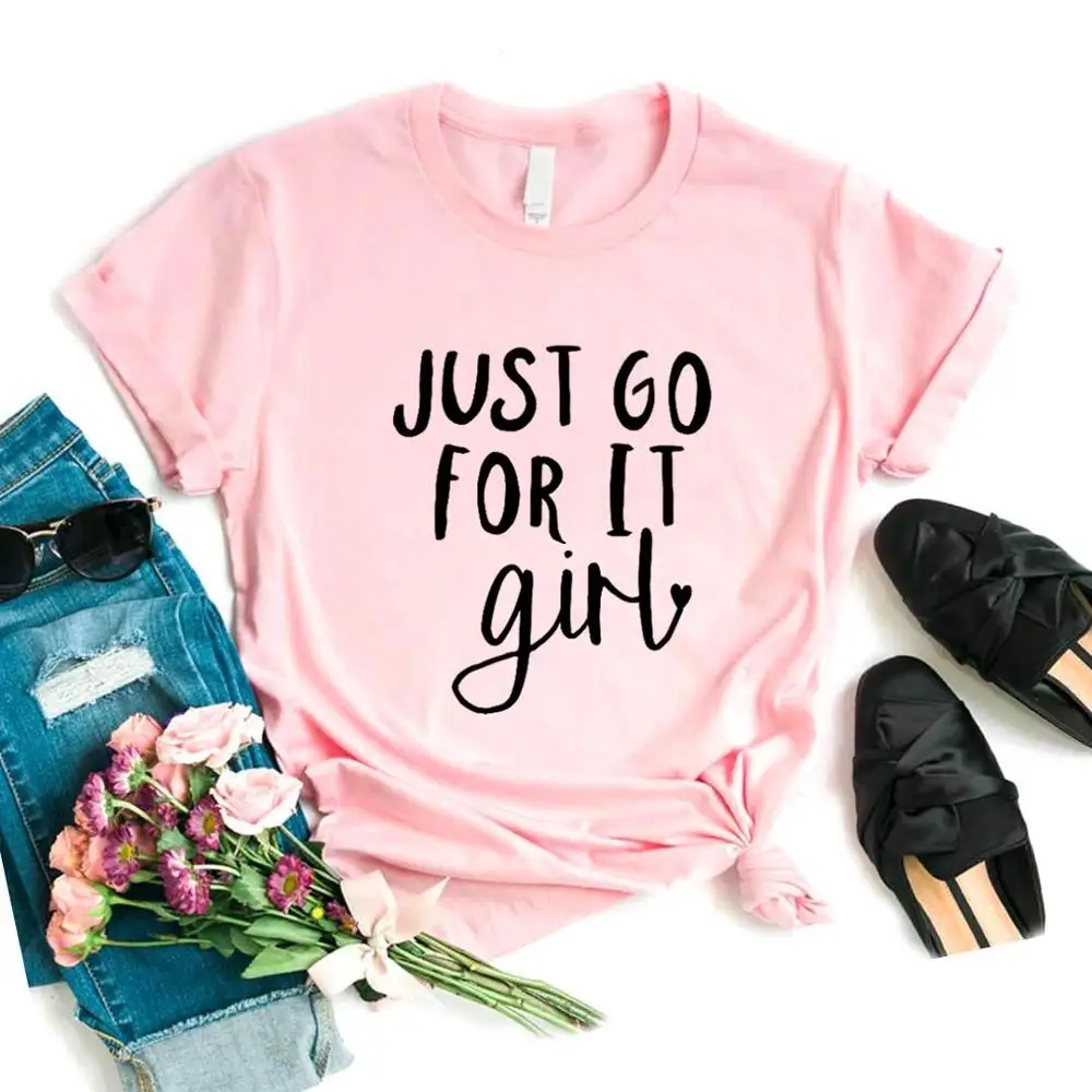 Women T Shirt Just Go For It Girl Print Tshirt Women Short Sleeve O Neck Loose T-shirt Ladies Summer Causal Tee Shirt Clothes
Women T Shirt Just Go For It Girl Print Tshirt Women Short Sleeve O Neck Loose T-shirt Ladies Summer Causal Tee Shirt Clothes