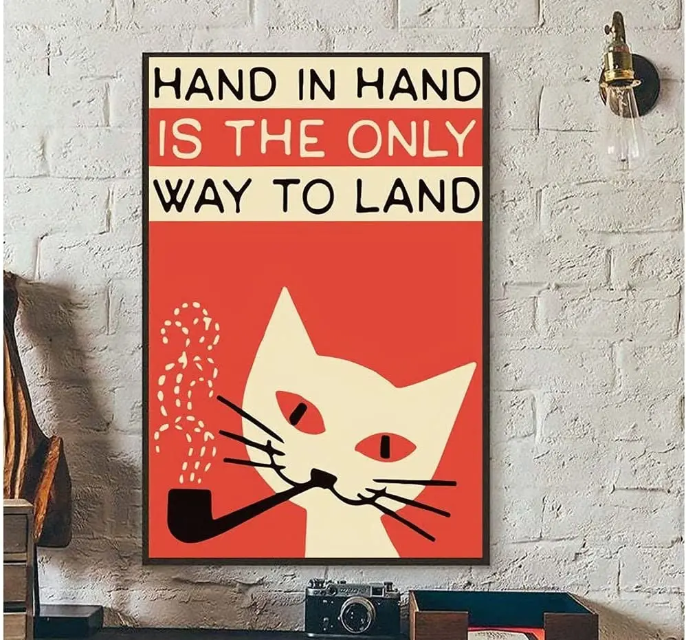 Retro Art Printing Metal Tin Sign Cat Hand In Hand Is The Only Way To Land Funny Bathroom Toilet Home Novelty Cafe Wall
Retro Art Printing Metal Tin Sign Cat Hand In Hand Is The Only Way To Land Funny Bathroom Toilet Home Novelty Cafe Wall