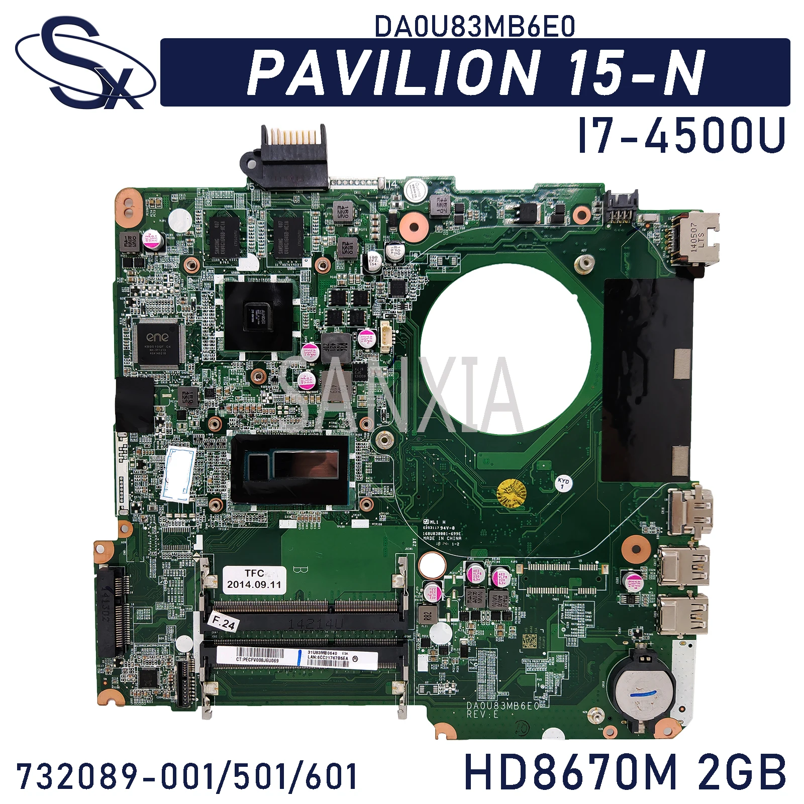 KEFU DA0U83MB6E0 Laptop motherboard for HP Pavilion 15-N original mainboard I7-4500U HD8670M 732089-501 732089-601 732089-001
KEFU DA0U83MB6E0 Laptop motherboard for HP Pavilion 15-N original mainboard I7-4500U HD8670M 732089-501 732089-601 732089-001