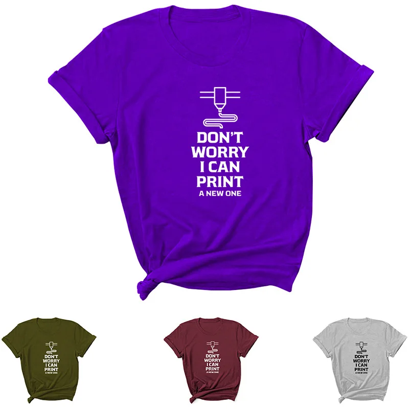DON'T WORRY I CAN PRINT Letter Print Women T Shirt Short Sleeve ONeck Loose Women Tshirt Ladies Tee Shirt Tops Camisetas Mujer
DON'T WORRY I CAN PRINT Letter Print Women T Shirt Short Sleeve ONeck Loose Women Tshirt Ladies Tee Shirt Tops Camisetas Mujer