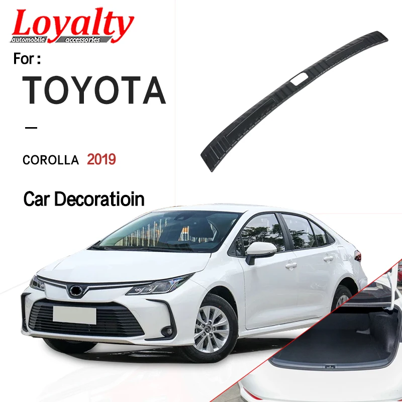 

Loyalty for Toyota Corolla 2019 Inner Rear Trunk Bumper Trim Strip Threshold Sill Plate Cover Stainless Steel Car Accessories