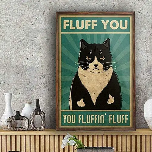 Tuxedo Cat Fluff You Glossy Poster Living Home Wall Decor Art Gift Retro Art Wall Decor Metal Sign Poster 8x12 inch
Tuxedo Cat Fluff You Glossy Poster Living Home Wall Decor Art Gift Retro Art Wall Decor Metal Sign Poster 8x12 inch
