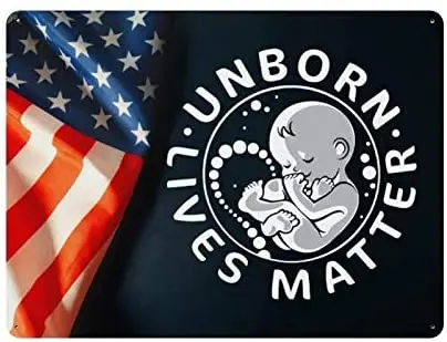 ProLife AntiAbortionUnbornLivesMatter Metal Sign Home Decor Outdoor Patio Decorative Sign
ProLife AntiAbortionUnbornLivesMatter Metal Sign Home Decor Outdoor Patio Decorative Sign