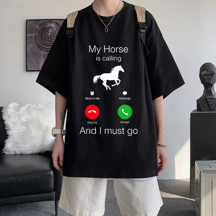 Fashion New My Horse Is Calling and I Must Go Birthday Funny Men Women T-shirt Harajuku Creativity Tshirt Unisex Daily Black Tee
Fashion New My Horse Is Calling and I Must Go Birthday Funny Men Women T-shirt Harajuku Creativity Tshirt Unisex Daily Black Tee