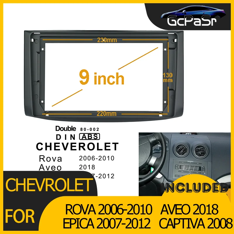 

2Din Car Radio Player DVD Frame Audio Fitting Adaptor Dash Trim Kits Facia Panel 9" For Chevrolet Rova AVEO Epica Captiva Double