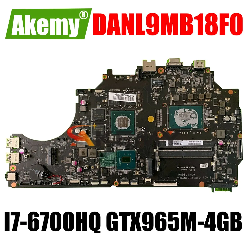 DANL9MB18F0 Laptop motherboard for ThundeRobot 911M original mainboard I7-6700HQ GTX965M-4GB
DANL9MB18F0 Laptop motherboard for ThundeRobot 911M original mainboard I7-6700HQ GTX965M-4GB