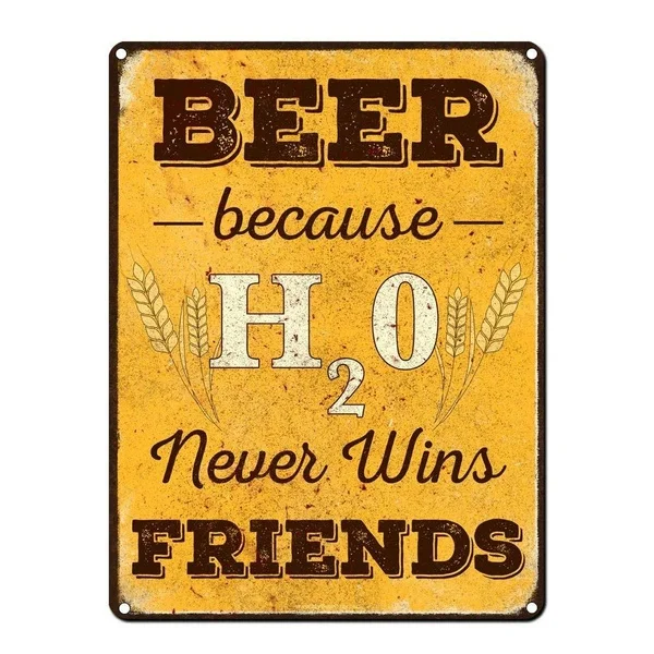 Funny Beer Tin Sign ,Beer, Because H20 Never Wins Friends! Funny Beer Signs,Metal Sign
Funny Beer Tin Sign ,Beer, Because H20 Never Wins Friends! Funny Beer Signs,Metal Sign