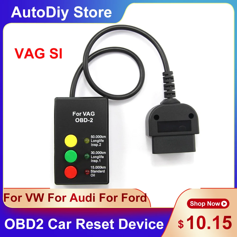 VAG SI OBD2 Reset Inspection Intervall Workable For VW For AUDI For FORD Oil Reset Device Airbag Reset Tools Maintenance Lamp
VAG SI OBD2 Reset Inspection Intervall Workable For VW For AUDI For FORD Oil Reset Device Airbag Reset Tools Maintenance Lamp