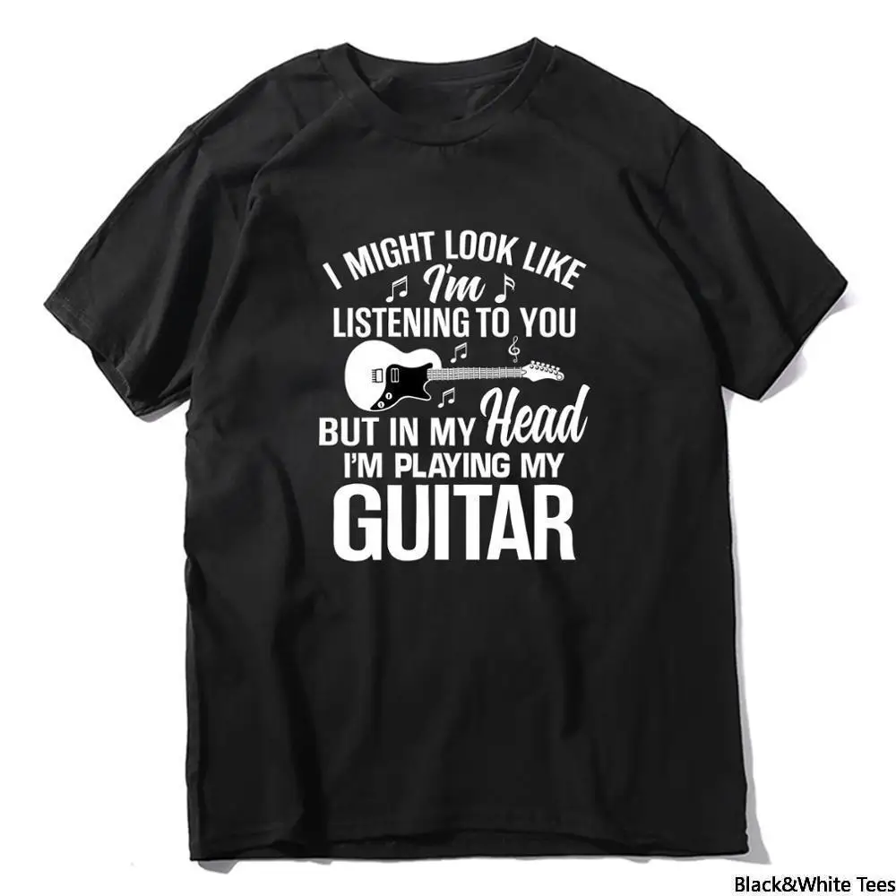 

Unisex I Might Look Like I'm Listening To You But In My Head Im Playing Guitar Men's T Shirt Women Soft Top Tee Gift