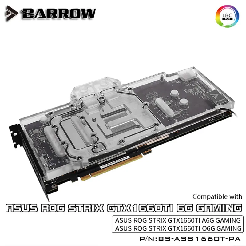 Barrow ASUS Raptor GTX1660TI full coverage graphics card cold head Aurora BS-ASS1660T-PA
Barrow ASUS Raptor GTX1660TI full coverage graphics card cold head Aurora BS-ASS1660T-PA