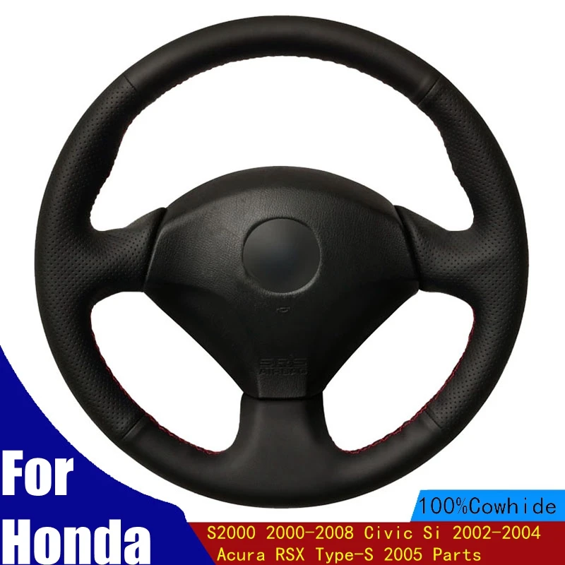Car Steering Wheel Cover Black Genuine Leather For Honda S2000 2000-2008 Civic Si 2002-2004 Acura RSX Type-S 2005 Parts
Car Steering Wheel Cover Black Genuine Leather For Honda S2000 2000-2008 Civic Si 2002-2004 Acura RSX Type-S 2005 Parts