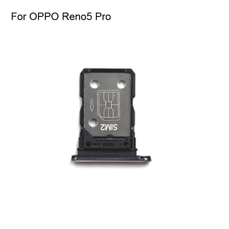 For OPPO Reno5 Pro Tested Good Sim Card Holder Tray Card Slot For OPPO Reno 5 Pro Sim Card Holder Replacement 5Pro
For OPPO Reno5 Pro Tested Good Sim Card Holder Tray Card Slot For OPPO Reno 5 Pro Sim Card Holder Replacement 5Pro