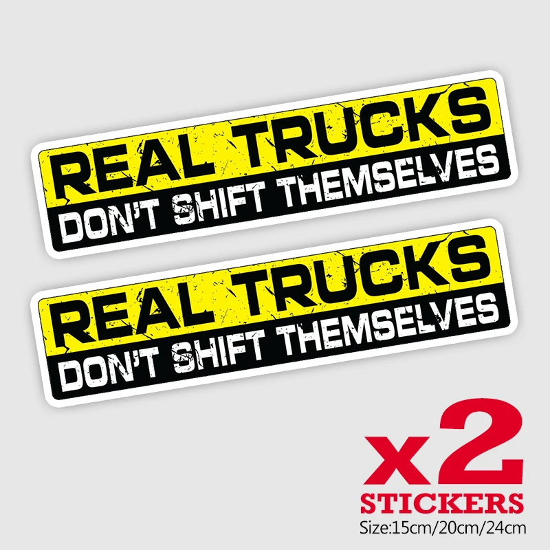 CK21886# 2 Pieces/Pack PVC Decal REAL TRUCKS DON'T SHIFT THEMSELVES Car Sticker Waterproof Auto Decors on Bumper Rear Window
CK21886# 2 Pieces/Pack PVC Decal REAL TRUCKS DON'T SHIFT THEMSELVES Car Sticker Waterproof Auto Decors on Bumper Rear Window