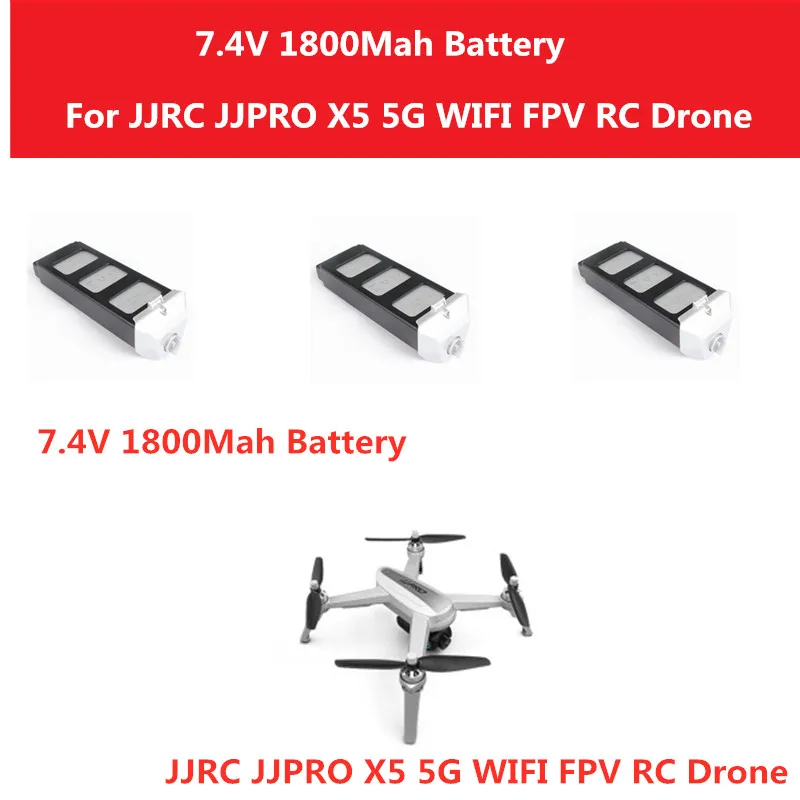 JJRC X5 5G 4K GPS WIFI FPV RC Дрон запасные части 7,4 V 1800Mah Lipo батарея для JJRC X5 Drone батареи
JJRC X5 5G 4K GPS WIFI FPV RC Дрон запасные части 7,4 V 1800Mah Lipo батарея для JJRC X5 Drone батареи