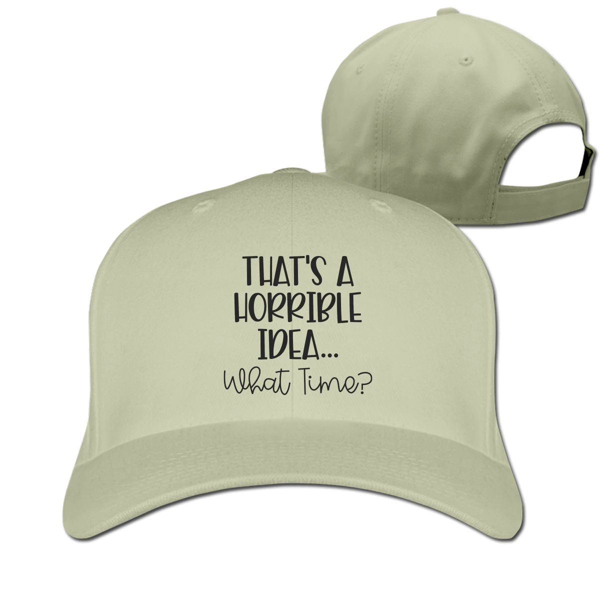 That's A Horrible Idea What Time T mans woman's Fashionable breathable Hip hop caps 
That's A Horrible Idea What Time T mans woman's Fashionable breathable Hip hop caps