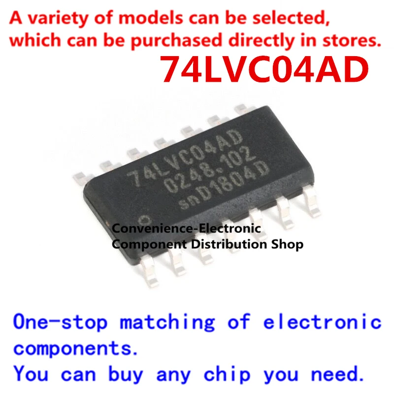 

10PCS/PACK 74LVC04AD quad 2-input nor gate 74LVC04A chip 74LVC04 SMD chip SOP14 IC integration