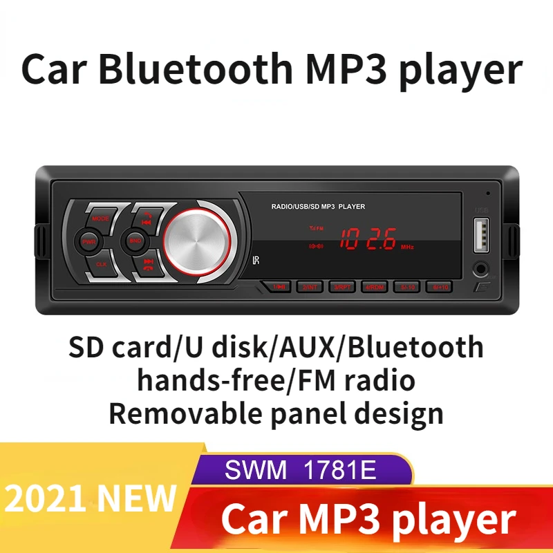 2021NEW 1781E Detachable Single Din Car Radio MP3 Player Reliable Auto Bluetooth Wireless FM Radio Music Player for 12V Vehicles
2021NEW 1781E Detachable Single Din Car Radio MP3 Player Reliable Auto Bluetooth Wireless FM Radio Music Player for 12V Vehicles