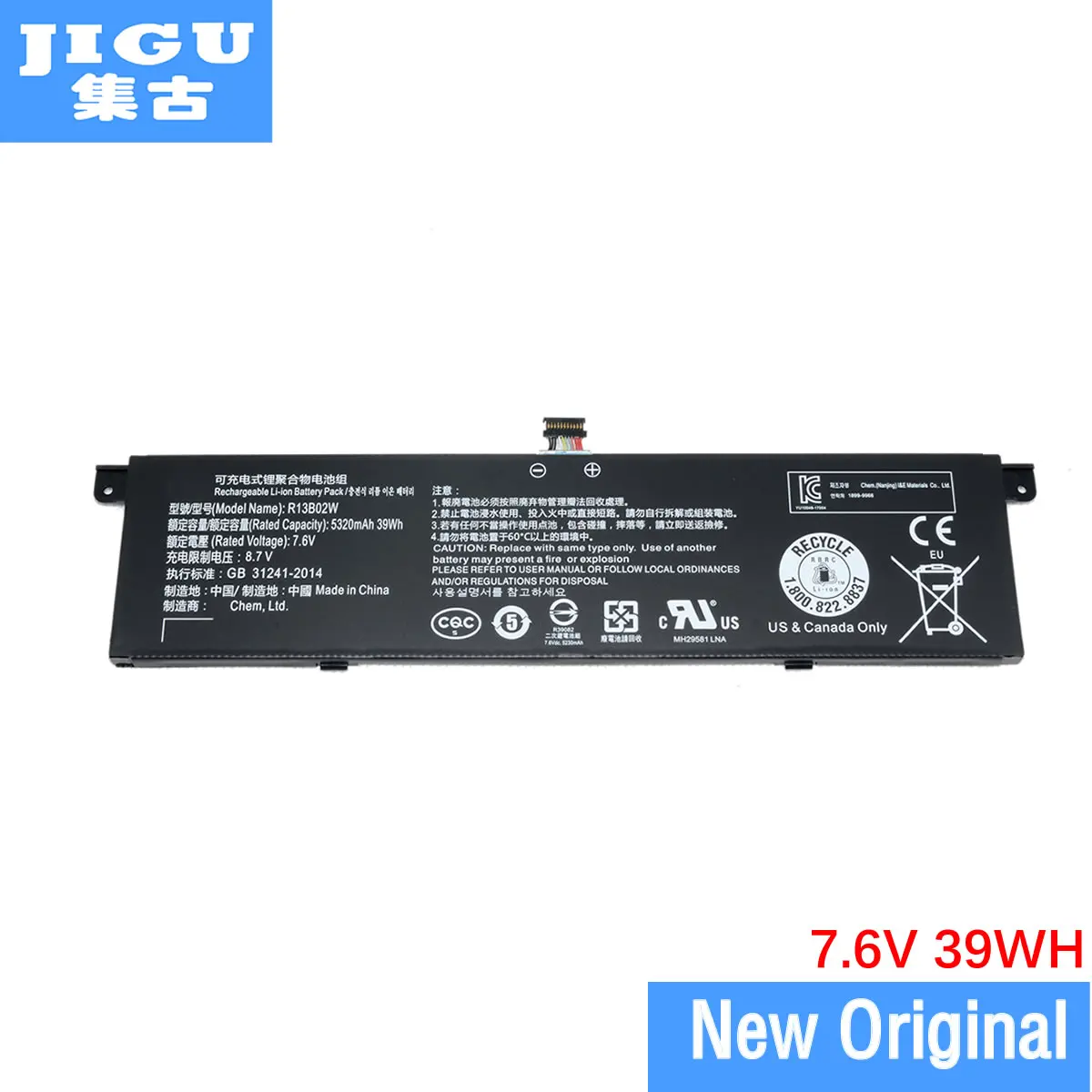 JIGU 7.6V 39Wh 5107mAh/5230mAh Original R13B02W R13B01W Laptop Battery For Xiaomi Mi Air 13.3" Series Tablet R13B02W R13B01W
JIGU 7.6V 39Wh 5107mAh/5230mAh Original R13B02W R13B01W Laptop Battery For Xiaomi Mi Air 13.3" Series Tablet R13B02W R13B01W
