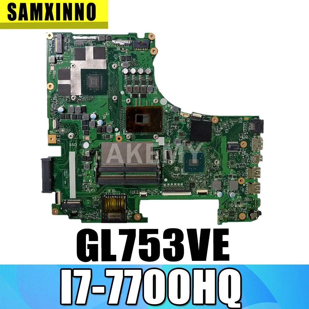 New 90NB0DN0-R01500 GL753VE Mainboard For Asus GL753 GL753VD GL753VE FX73V laptop Motherboard I7-7700HQ GTX 1050TI 4GB GPU
New 90NB0DN0-R01500 GL753VE Mainboard For Asus GL753 GL753VD GL753VE FX73V laptop Motherboard I7-7700HQ GTX 1050TI 4GB GPU