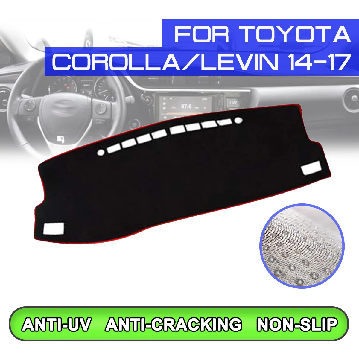 

Car Dashboard Mat Anti-dirty Non-slip Dash Cover Mat UV Protection Shade for Toyota Corolla Levin 2014 2015 2016 2017