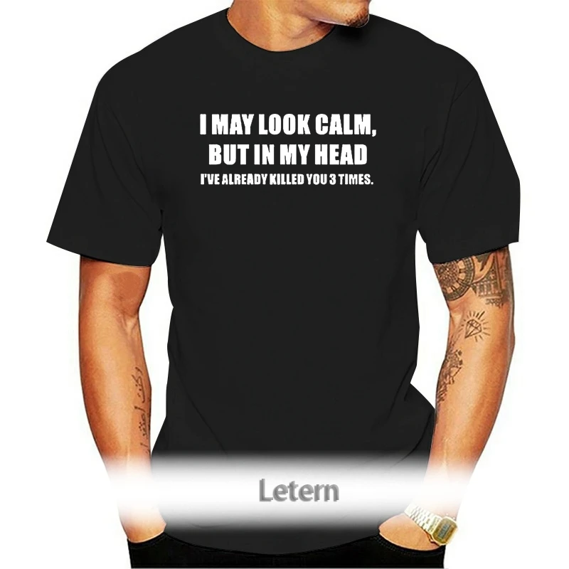 I May Look Calm Joke Adult Humour Novelty Gift T-Shirt Men Summer Tops Funny Tshirt Man Clothing Short Sleeve Camisetas T Shirt
I May Look Calm Joke Adult Humour Novelty Gift T-Shirt Men Summer Tops Funny Tshirt Man Clothing Short Sleeve Camisetas T Shirt