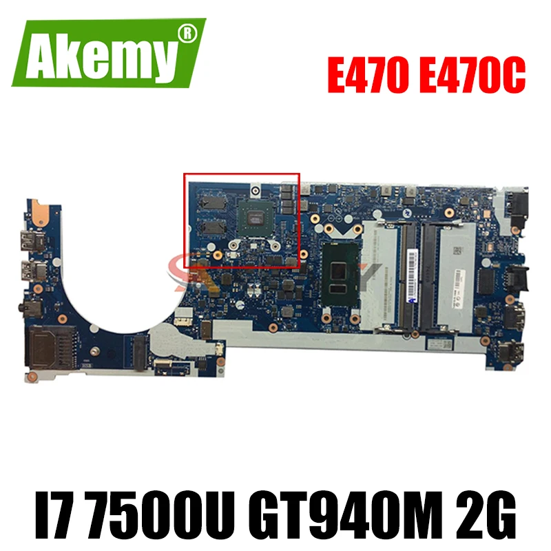 

Akemy CE470 NM-A821 для Lenovo Thinkpad E470 E470C ноутбук материнская плата Процессор I7 7500U GT940M 2G DDR4 100% тесты работы