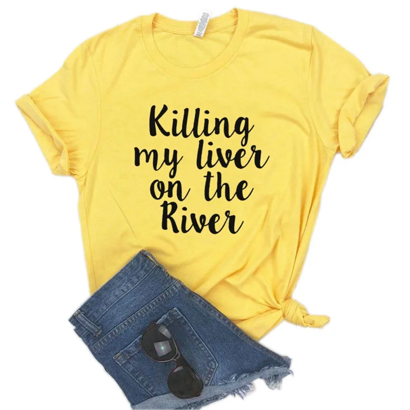 Women T Shirt Killing My Liver on The River Print Tshirt Women Short Sleeve O Neck Loose T-shirt Ladies Summer Causal Tee Shirt
Women T Shirt Killing My Liver on The River Print Tshirt Women Short Sleeve O Neck Loose T-shirt Ladies Summer Causal Tee Shirt