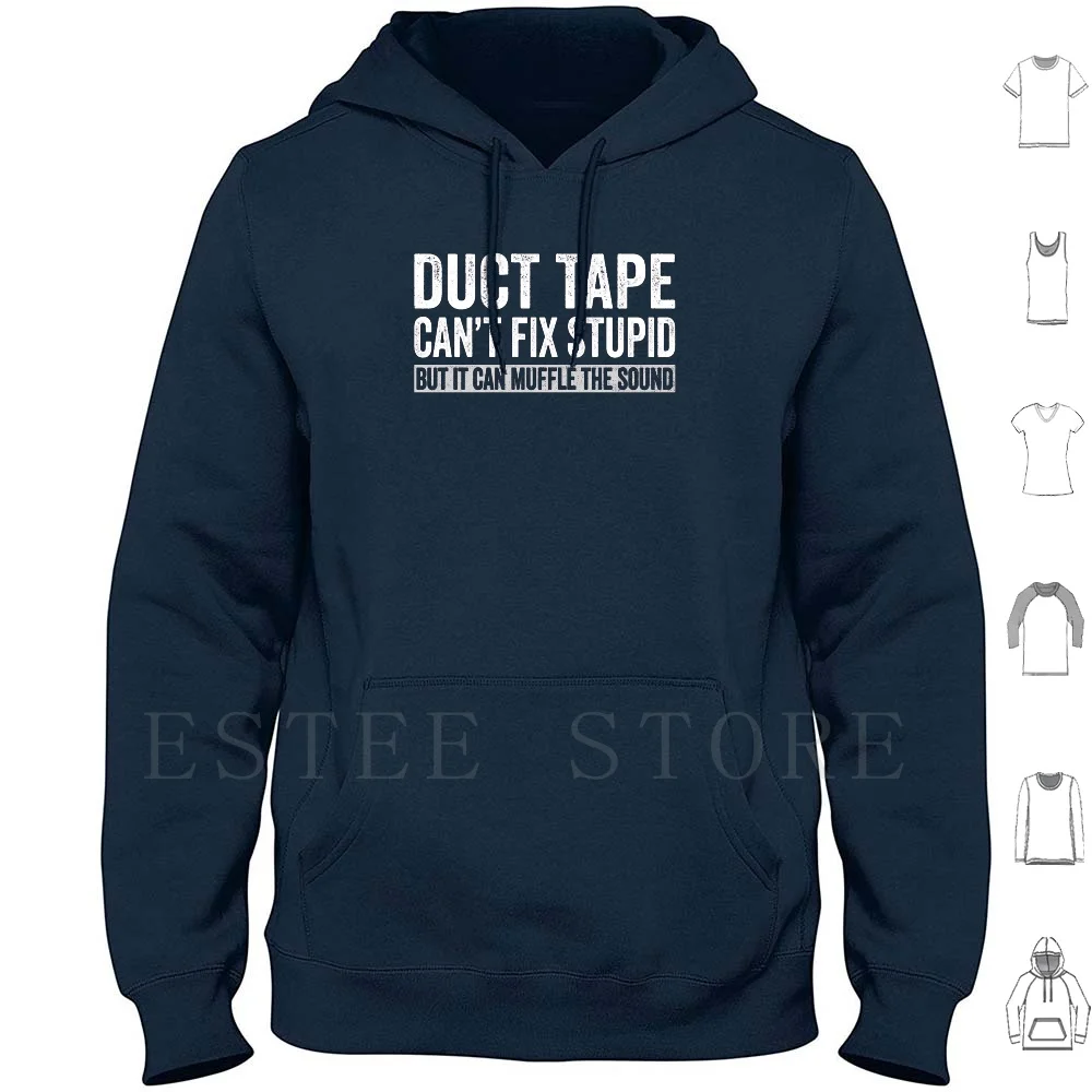 Duct Tape Can't Fix Stupid Muffle The Sound Hoodies Long Sleeve Duct Tape Cant Fix Stupid Sarcastic Funny Duct
Duct Tape Can't Fix Stupid Muffle The Sound Hoodies Long Sleeve Duct Tape Cant Fix Stupid Sarcastic Funny Duct