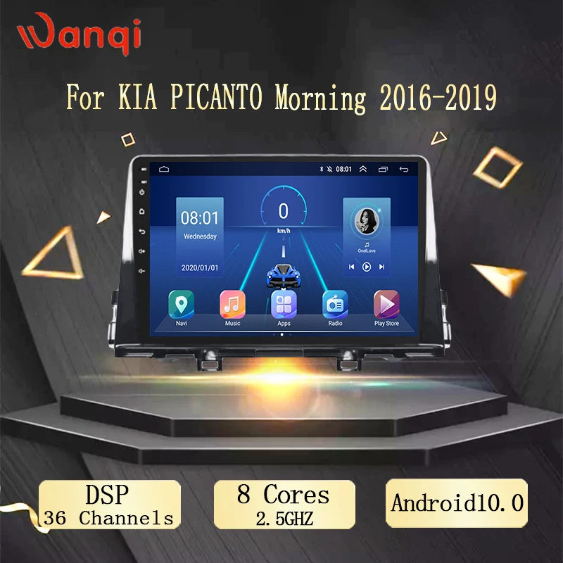 Android 10.0 Radio Multimedia Display For KIA PICANTO Morning 2016-2019 Car GPS Player Mirror Link BT WIfi Android Navigation
Android 10.0 Radio Multimedia Display For KIA PICANTO Morning 2016-2019 Car GPS Player Mirror Link BT WIfi Android Navigation