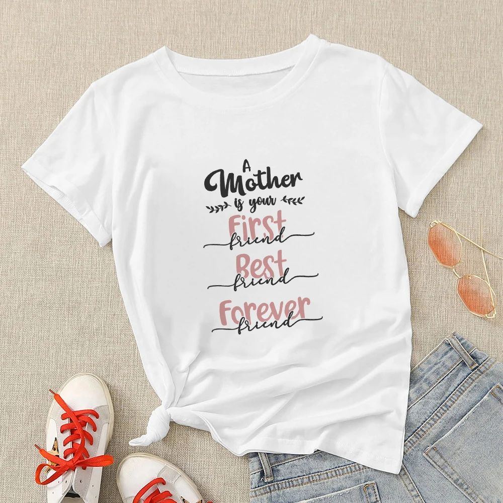 A Mother Is Your First Best Forever Tshirt Women White Tops Mother's Day Gift T-shirt Summer Harajuku Street Camiseta de Mujer
A Mother Is Your First Best Forever Tshirt Women White Tops Mother's Day Gift T-shirt Summer Harajuku Street Camiseta de Mujer