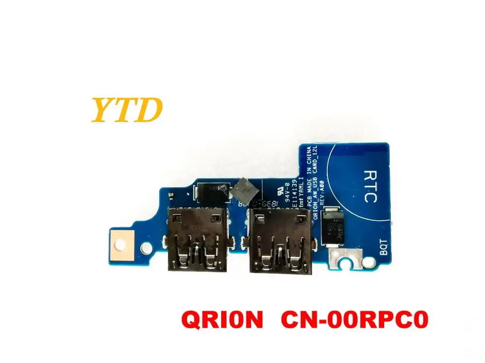 Original for DELL QRI0N CN-00RPC0 USB board QRI0N CN-00RPC0 tested good free shipping
Original for DELL QRI0N CN-00RPC0 USB board QRI0N CN-00RPC0 tested good free shipping