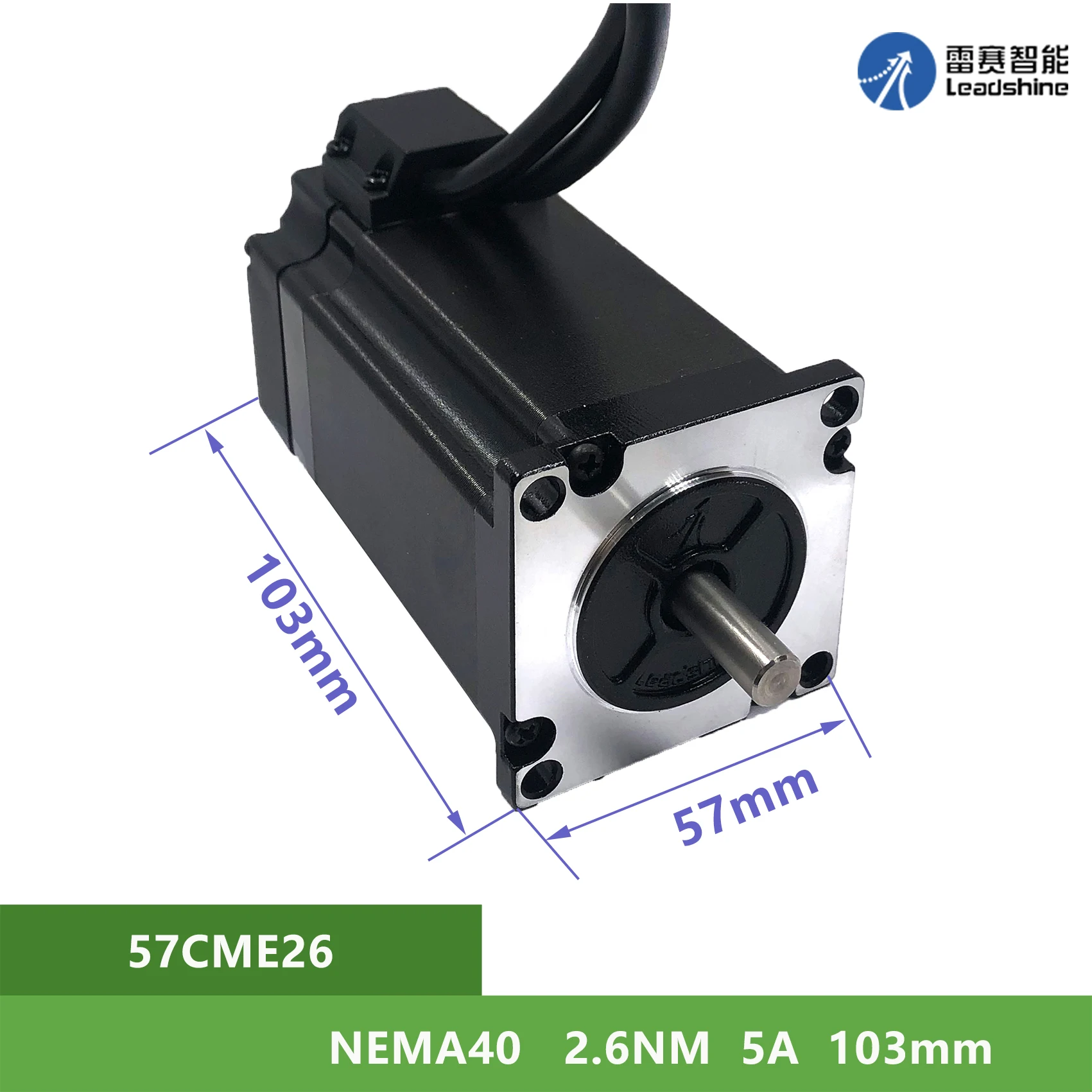 NEMA40 Leadshine 57CME26 2.6Nm 5AClosed loop servomotor 2 phase Shaft Diameter 8mm
NEMA40 Leadshine 57CME26 2.6Nm 5AClosed loop servomotor 2 phase Shaft Diameter 8mm