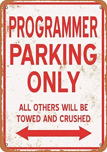 Programmer Parking ONLY 12 X 8 Inches Retro Metal Tin Sign - Vintage Art Poster Plaque
Programmer Parking ONLY 12 X 8 Inches Retro Metal Tin Sign - Vintage Art Poster Plaque