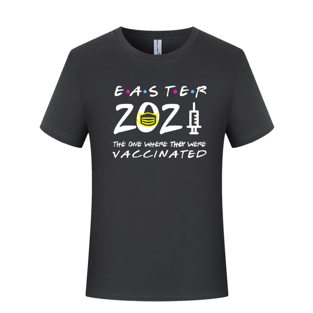 Easter 2021 T-Shirt Men The One Where They Were Vaccinated Shirt Homme Cute Festival Tshirts Grahpic Tee Tops